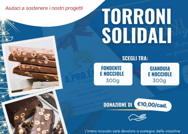 Torroni Solidali Artigianali – a sostegno delle iniziative A.PRO.T.I.ON